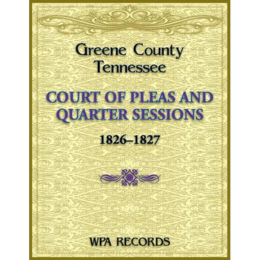 Greene County, Tennessee Court of Pleas, 1826-1827