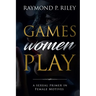 Games Women Play: A Sexual Primer in Female Motives