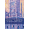 Masonic Perspectives: The Thoughts of a Grand Secretary