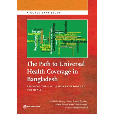 The Path to Universal Health Coverage in Bangladesh