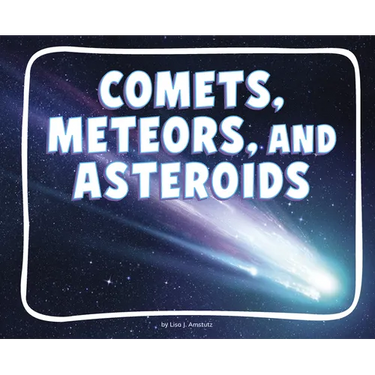 Comets, Meteors, and Asteroids