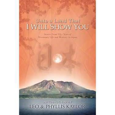 Unto a Land That I Will Show You