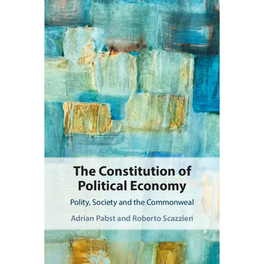 The Constitution of Political Economy