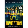 Fatal Invitation: A Crime Thriller (Large Print)