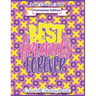 Adult Coloring Book Friendship Edition Best Friends Forever: Funny And Inspirational Friendship Quotes Coloring Book For Adults