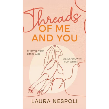 Threads of Me and You: Unravel Your Limits and Weave Growth from Within