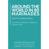 Around the World in 80 Marinades: Exotic Marinades
