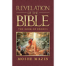 Revelation of the Bible: The Book of Exodus