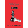 Bishop & Pawn: A Jessie Witthun Mystery, Book 5