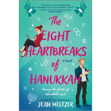 The Eight Heartbreaks of Hanukkah