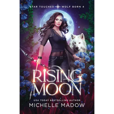 Rising Moon (Star Touched: Wolf Born 4)