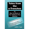 Tales from the e-Trenches: Or Why Too Much of Our Software Has Glitches