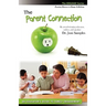 The Parent Connection: An Educator's Guide to Family Engagement