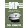 MP: Of The Troops and For The Troops