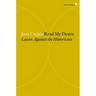 Read My Desire: Lacan Against the Historicists