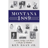 Montana 1889: Indians, Cowboys, and Miners in the Year of Statehood