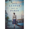 Until Leaves Fall in Paris