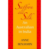Saffron and Silk: An Australian in India