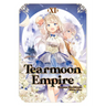 Tearmoon Empire: Volume 11 (Light Novel)