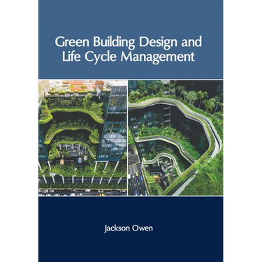 Green Building Design and Life Cycle Management