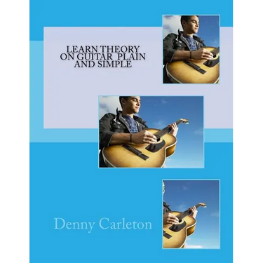 Learn Theory On Guitar Plain And Simple