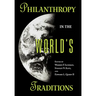 Philanthropy in the World's Traditions