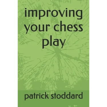 improving your chess play