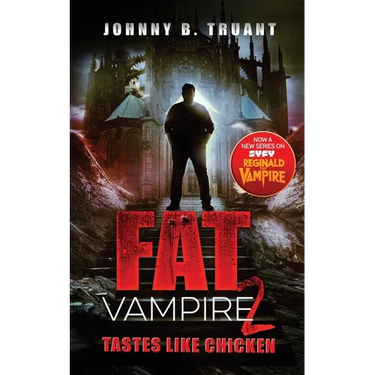 Fat Vampire 2: Tastes Like Chicken