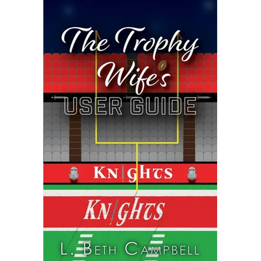The Trophy Wife's User Guide