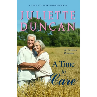 A Time to Care: A Christian Romance