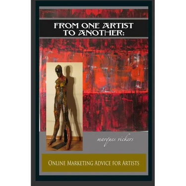 From One Artist To Another: Online Marketing Advice For Artists
