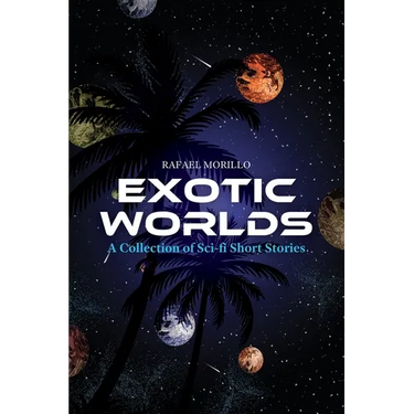 Exotic Worlds