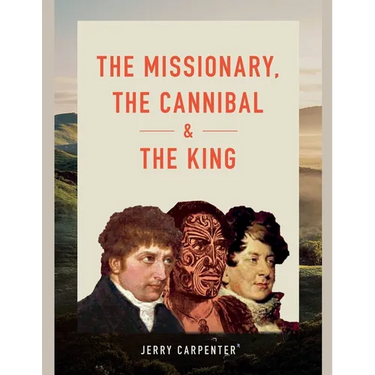 The Missionary, the Cannibal and the King