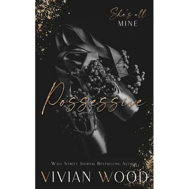 Possessive: A Hate To Love Dark Romance