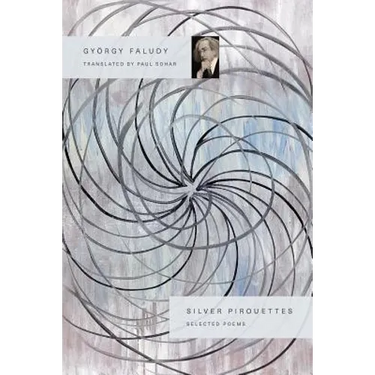 Silver Pirouettes: Selected Poems