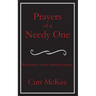 Prayers of a Needy One
