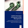 Captive Insurance Companies in Risk Management