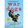 War Dogs: Tales of Canine Heroism, History, and Love