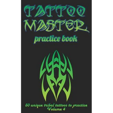 Tattoo Master Practice Book - 50 Unique Tribal Tattoos to Practice: 5 X 8(12.7 X 20.32 CM) Size Cream Pages with 3 Dots Per Inch to Practice with Real