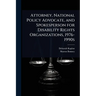 Attorney, National Policy Advocate, and Spokesperson for Disability Rights Organizations, 1976-1990s