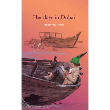 Her days in Dubai