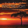 Into the Light: Reclaiming Africa's Stolen History Is a Start
