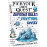 Pick Your Own Quest: Supreme Ruler of Everything Cooler