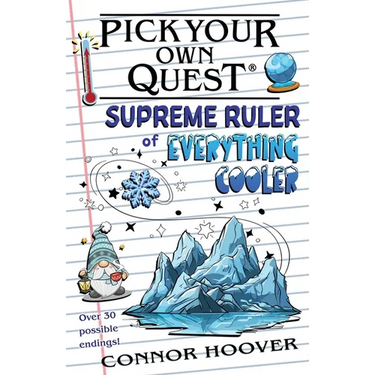 Pick Your Own Quest: Supreme Ruler of Everything Cooler