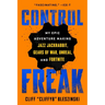 Control Freak: My Epic Adventure Making Jazz Jackrabbit, Gears of War, Unreal, and Fortnite