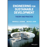 Engineering for Sustainable Development: Theory and Practice