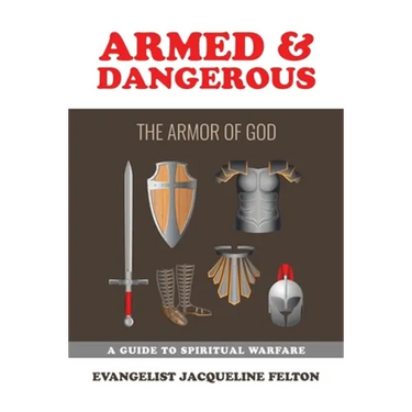 Armed & Dangerous: The Armor of God