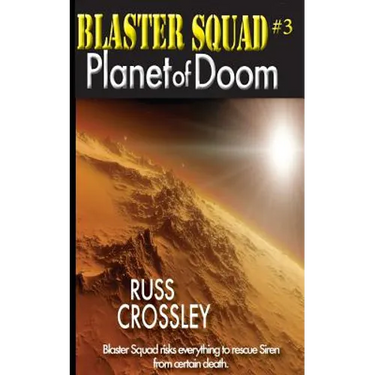 Blaster Squad #3 Planet of Doom