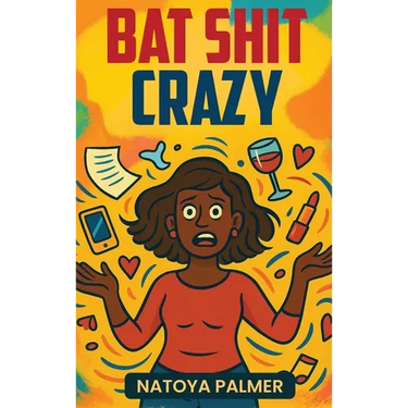 Bat Shit Crazy