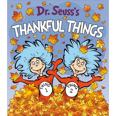 Dr. Seuss's Thankful Things